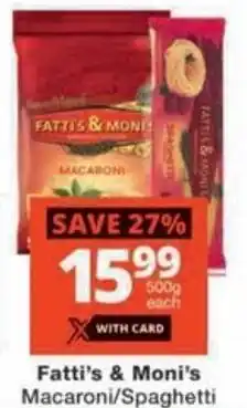 Checkers Fatti's & Moni's Macaroni/ Spaghetti offer