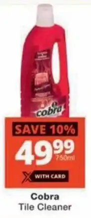 Checkers Cobra Tile Cleaner offer