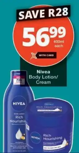 Checkers Nivea Body Lotion/ Cream offer