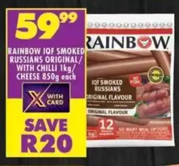 Shoprite Rainbow iqf smoked russians original/ with chilli/ cheese offer