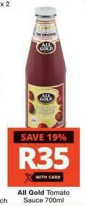Checkers All Gold Tomato Sauce-700ml offer