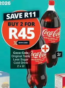 Checkers Coca-Cola Original Taste Less Sugar Cold Drink offer