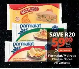 Checkers Parmalat / Melrose Cheese Slices offer