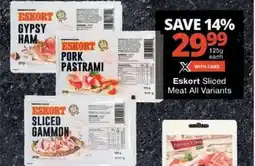 Checkers Eskort Sliced Meat All Variants offer