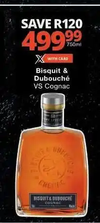 Checkers Bisquit & Dubouche VS Cognac offer