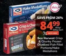 Checkers Sea Harvest Crisp & Chunky Frozen Crumbed Fish Fillet Portions/Hake Medallions offer