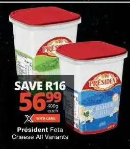 Checkers Président Feta Cheese All Variants offer