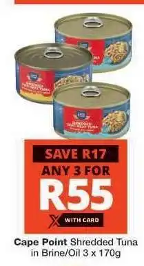 Checkers Cape Point Shredded Tuna in Brine/Oil offer