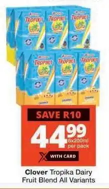 Checkers Clover Tropika Dairy Fruit Blend All Variants offer