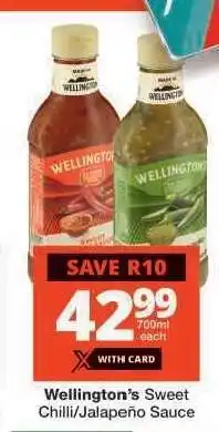 Checkers WELLINGTON’S SWEET CHILLI/JALAPENO SAUCE offer