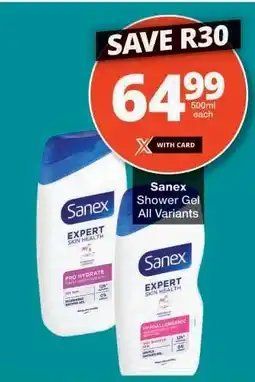 Checkers Sanex Shower Gel offer