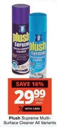 Checkers Plush Supreme Multi-Surface Cleaner All Variants offer