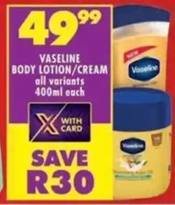 Shoprite Vaseline body lotion/ cream offer