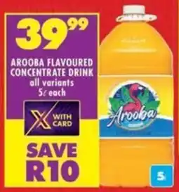 Shoprite Arooba flavoured concentrate drink offer