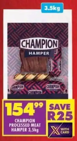 Shoprite Champion processed meat hamper offer