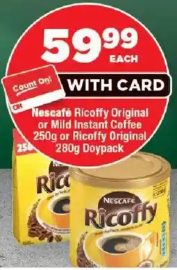 OK MiniMark Nescafé Ricoffy Original or Mild Instant Coffee or Ricoffy Original Doypack offer