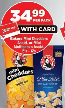 OK MiniMark Bakers Mini Cheddars or Mini Multipacks offer