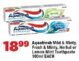 OK MiniMark Aquafresh Mild & Minty, Fresh & Minty, Herbal or Lemon Mint Toothpaste offer