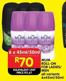Shoprite Mum roll-on for ladies/ men offer