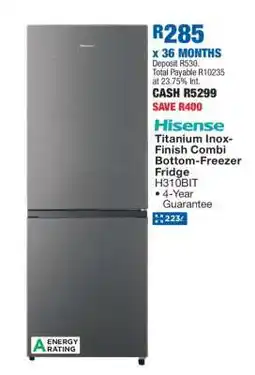 OK Furniture Hisense Titanium Inox-Finish Combi Bottom-Freezer Fridge H310BIT offer