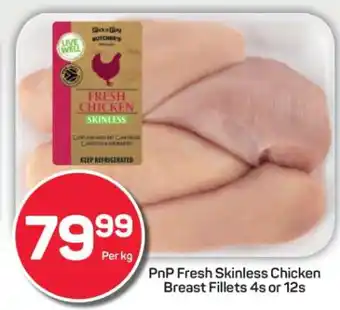 Pick n Pay PnP Fresh Skinless Chicken Breast Fillets 4s or 12s offer