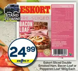 Pick n Pay Eskort Sliced Double Smoked Ham, Bacon Loaf or Pepperoni Loaf 180g Each offer