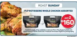 Pick n Pay PnP Rotisserie Whole Chicken Assorted offer