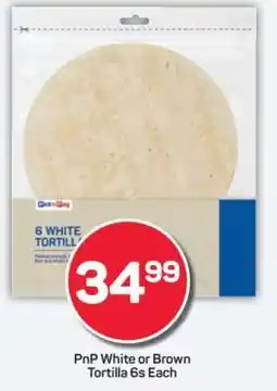 Pick n Pay PnP White or Brown Tortilla 6s Each offer