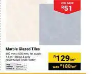 Builders Warehouse Marble Glazed Tiles 600mm x 600mm (850017328, 850017380)-Per Sqm offer