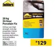 Builders Warehouse Builders 20Kg 24 Hour Porcelain Fix (474949) offer