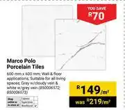 Builders Warehouse Marco Polo Porcelain Tiles 600mm x 600mm (850006572, 850006573)-Per Sqm offer