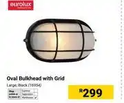 Builders Warehouse Eurolux Oval Bulkhead With Grid 16954 offer