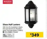 Builders Warehouse Eurolux Glass Half Lantern (Black) 129847 offer