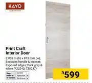 Builders Warehouse Kayo Print Craft Interior Door 2.032m (h) X 813mm(w) 730240, 730237 offer