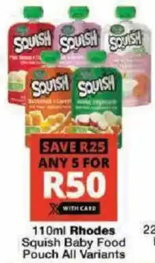 Checkers Hyper Rhodes Squish Baby Food Pouch All Variants offer