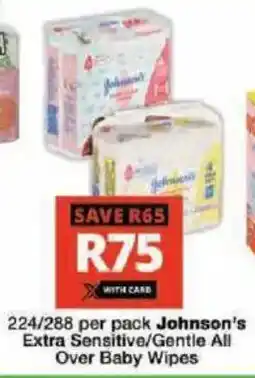 Checkers Hyper Johnson's Extra Sensitive/ Gentle All Over Baby Wipes offer