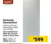 Builders Warehouse Kayo Horizontal Grooved Door 2.032m X 813mm 767440 offer