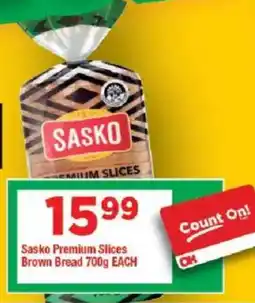 OK Grocer Sasko Premium Slices Brown Bread offer
