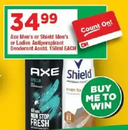 OK Grocer Axe Men's or Shield Men's or Ladies Antiperspirant Deodorant offer