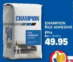 Cashbuild Champion tile adhesive offer