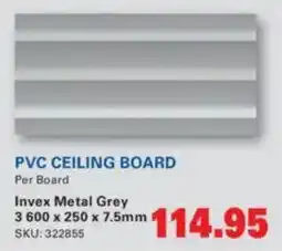 Cashbuild Pvc ceiling board invex metal grey offer