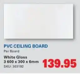 Cashbuild Pvc ceiling board white gloss offer