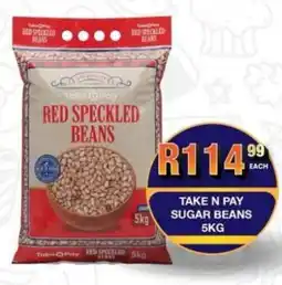 Take 'n Pay Take n pay sugar beans offer