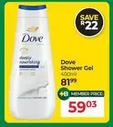 Dis-Chem Dove Shower Gel-400ml offer