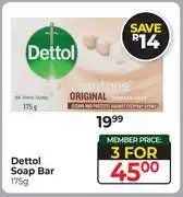 Dis-Chem Dettol Soap Bar-For 3 x 175g offer