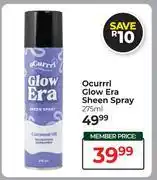 Dis-Chem Ocurrrl Glow Era Sheen Spray-275ml offer