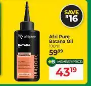 Dis-Chem Afri Pure Batana Oil-100ml offer