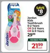 Dis-Chem Jordan Kids Toothbrush 0-2 Years Or 3-5 Years Or 6-9 Years offer