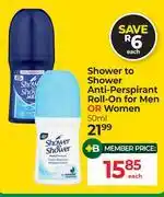 Dis-Chem Shower To Shower Anti Perspirant Roll On For Men Or Women-50ml offer