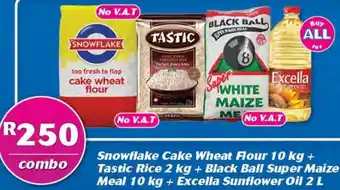 Cambridge Liquor Snowflake Cake Wheat Flour 10kg+Tastic Rice 2kg+Blck Ball Super Maize Meal 10kg+Excella Sunflwr Oil 2L offer